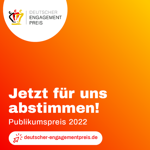Jetzt für uns abstimmen beim Deutschen Engagementpreis 2022!